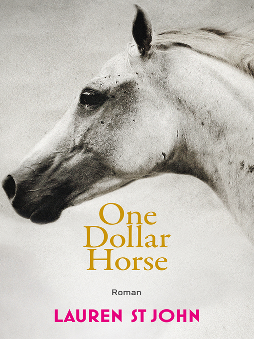Title details for One Dollar Horse by Lauren St. John - Available